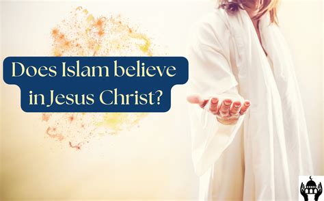 Does islam believe in jesus. Things To Know About Does islam believe in jesus. 